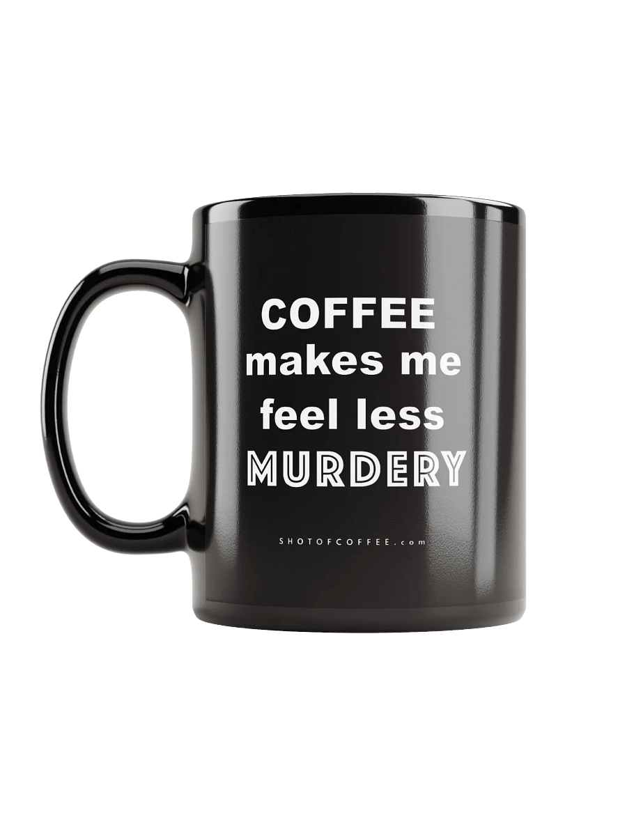COFFEE MURDERY - Black Glossy Mug product image (4)