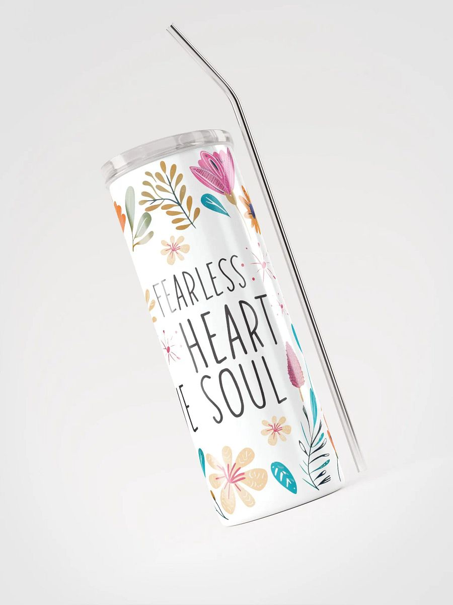 Fearless Heart Brave Soul Stainless Steel Tumbler product image (3)