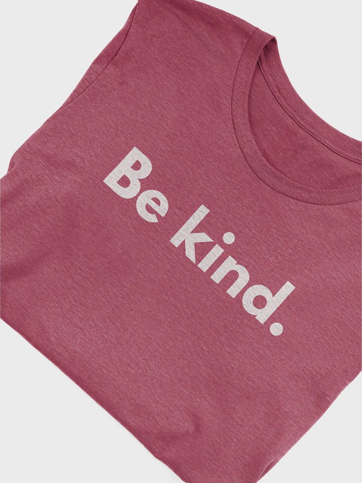 Be Kind Unisex Tee product image (2)