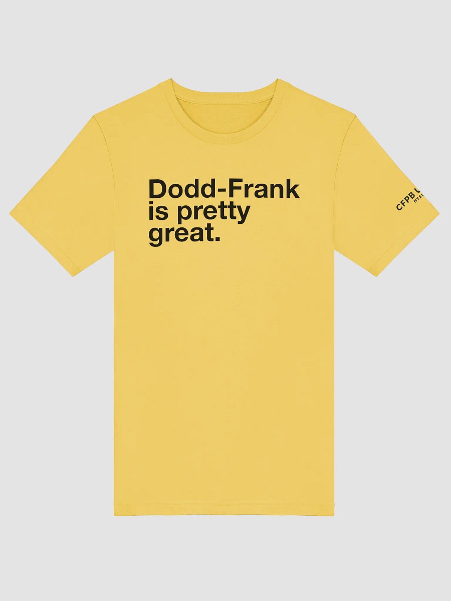 Dodd-Frank Is Pretty Great (Black) product image (1)