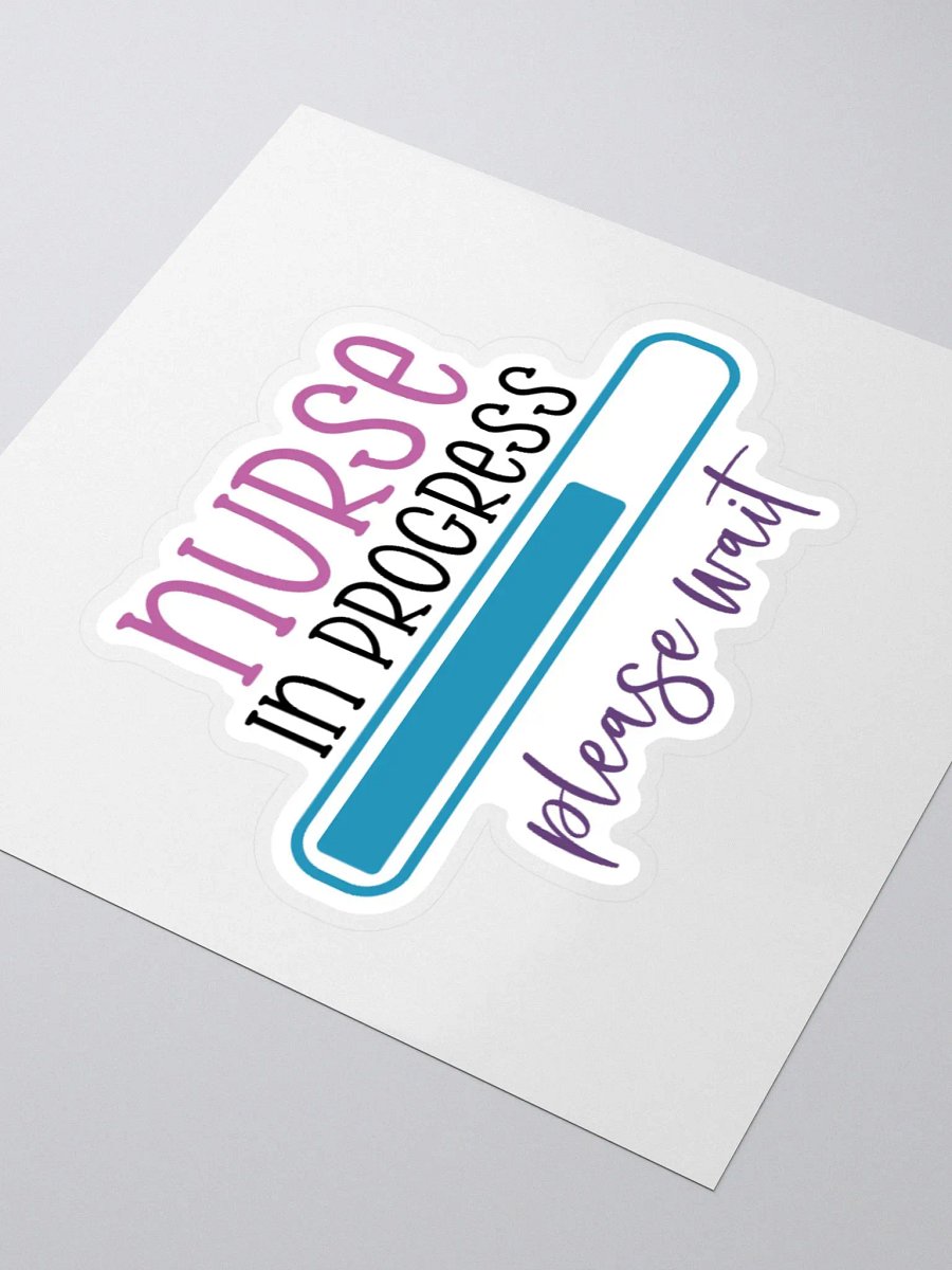 Nurse in Progress – Please Wait Sticker product image (7)