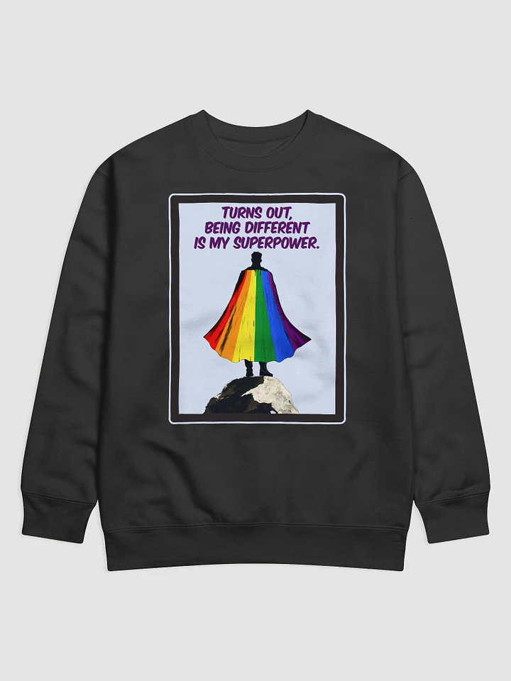 Being Different Is My Superpower - LGBTQ Pride Sweatshirt product image (1)