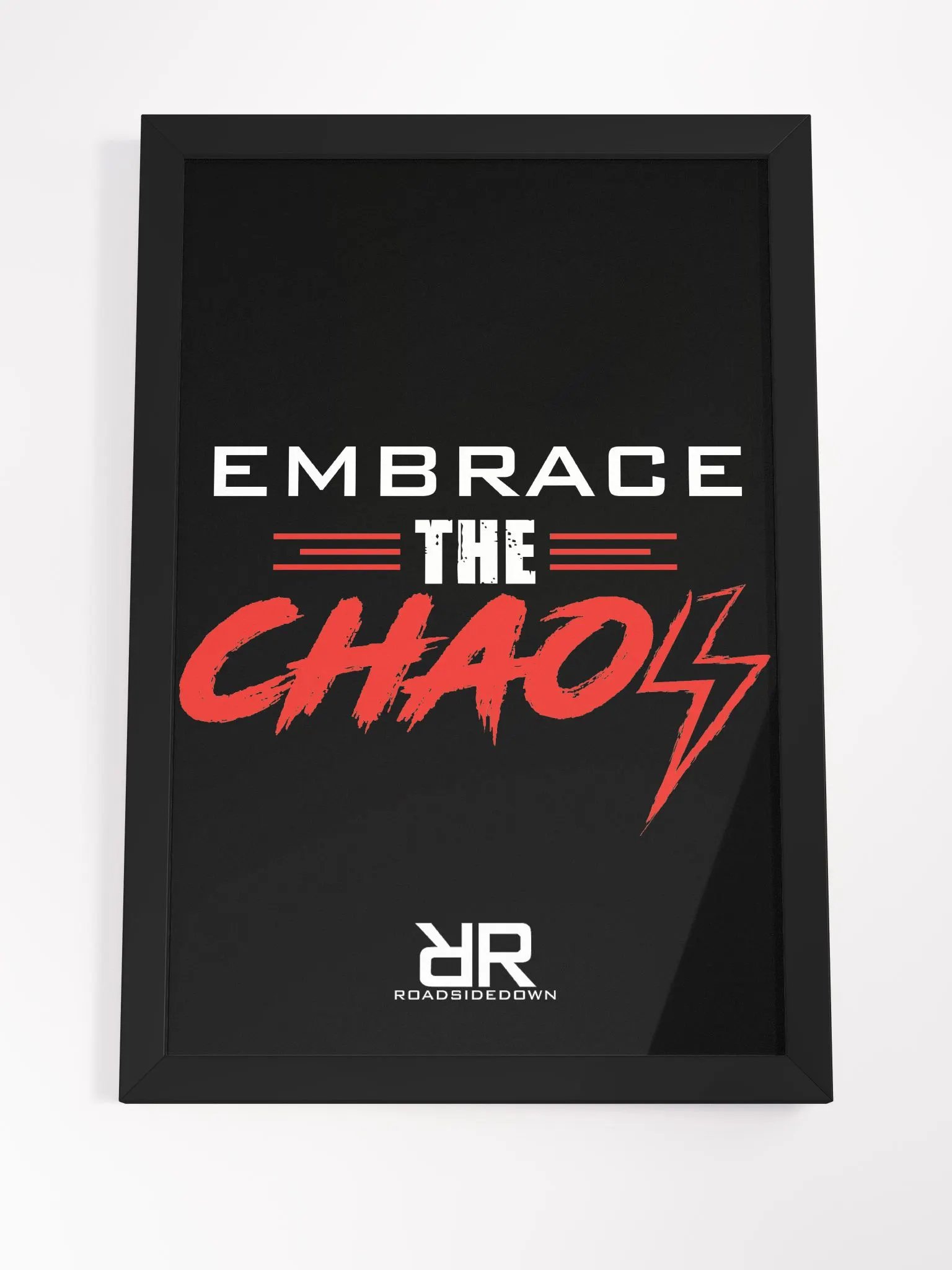 Embrace the Chaos Framed Print product image (4)