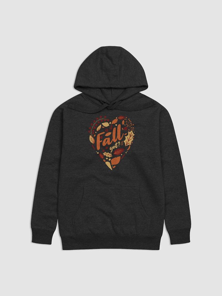 Is it Fall yet? Autumn Hoodie product image (1)