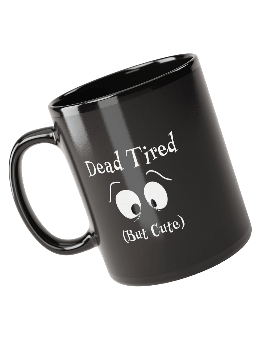 Dead Tired But Cute – Sleepy-Eyed Cartoon Ceramic Mug product image (5)