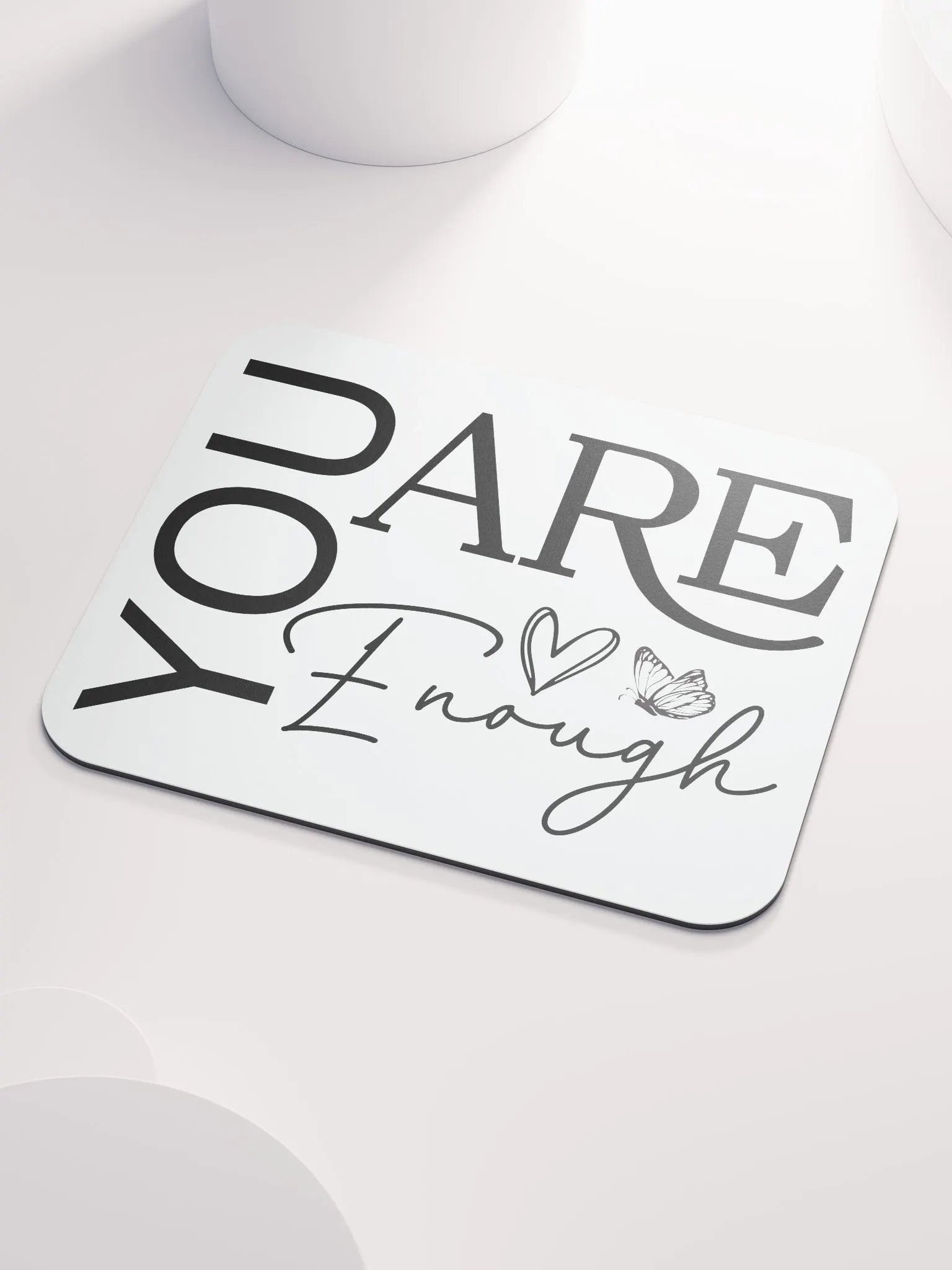 You Are Enough - Empowering Motivational Quote Mouse Pad product image (3)