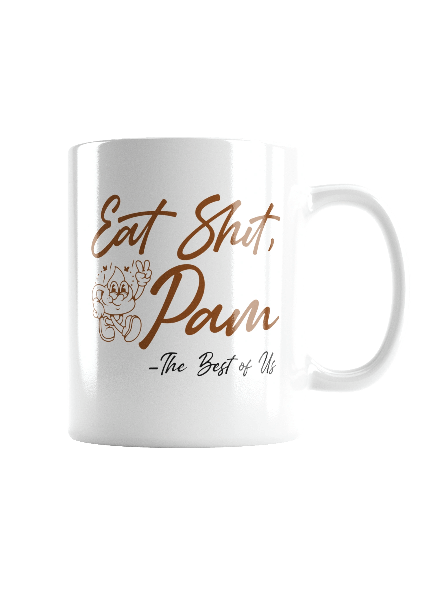 "Eat Shit, Pam" Mug product image (5)