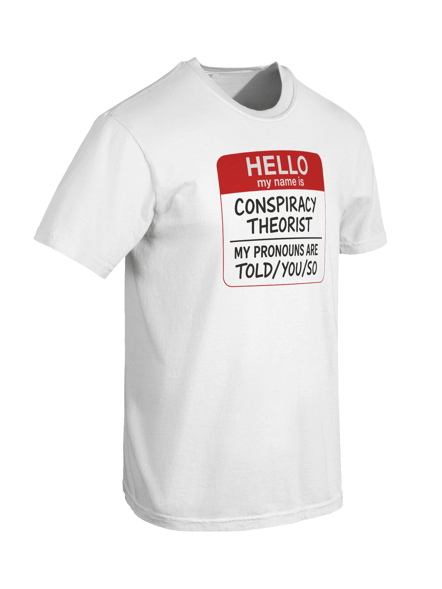 Conspiracy Theorist Badge Tee product image (8)