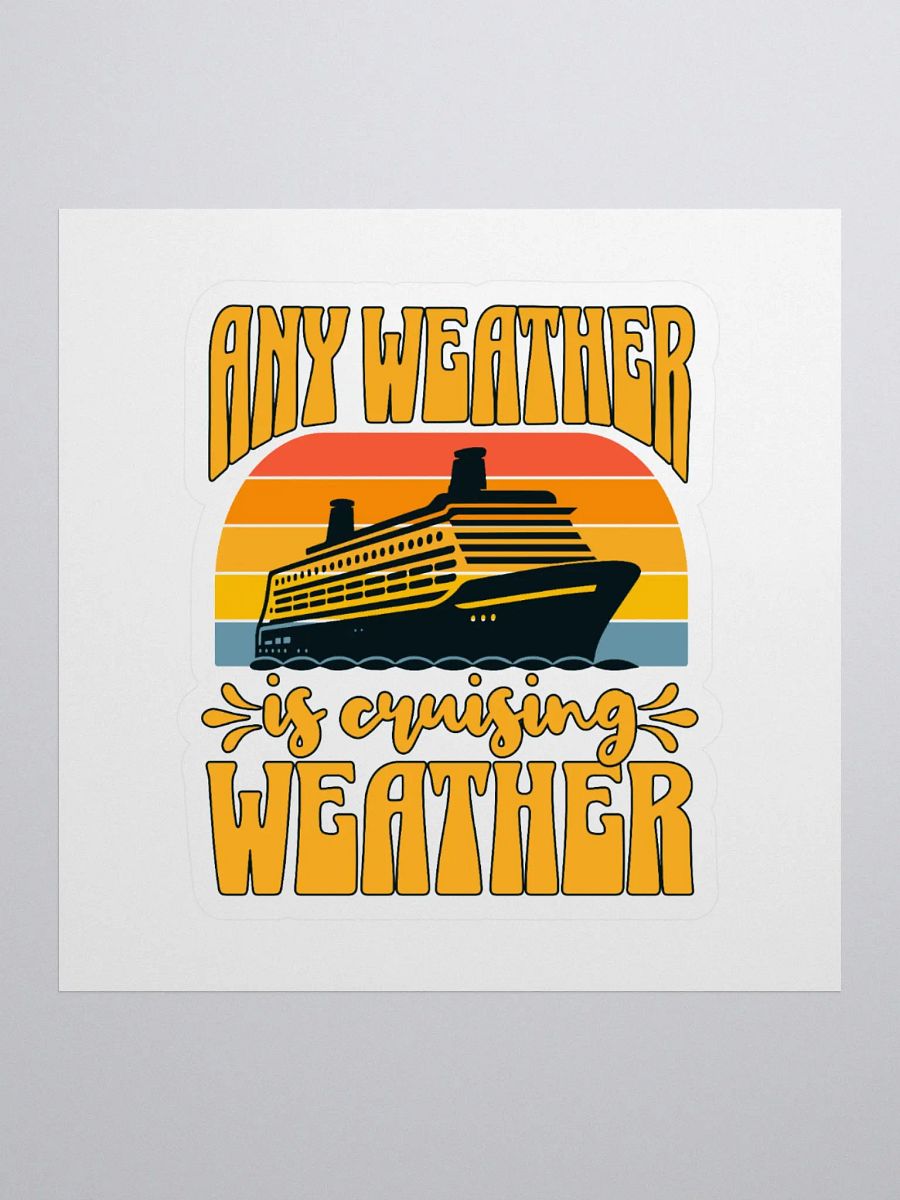 Any Weather is Cruising Weather Retro Sticker product image (1)