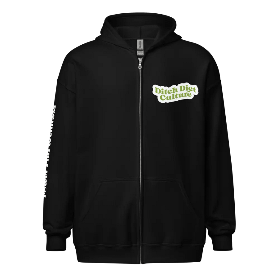 Ditch Diet Culture Zip Hoodie product image (2)