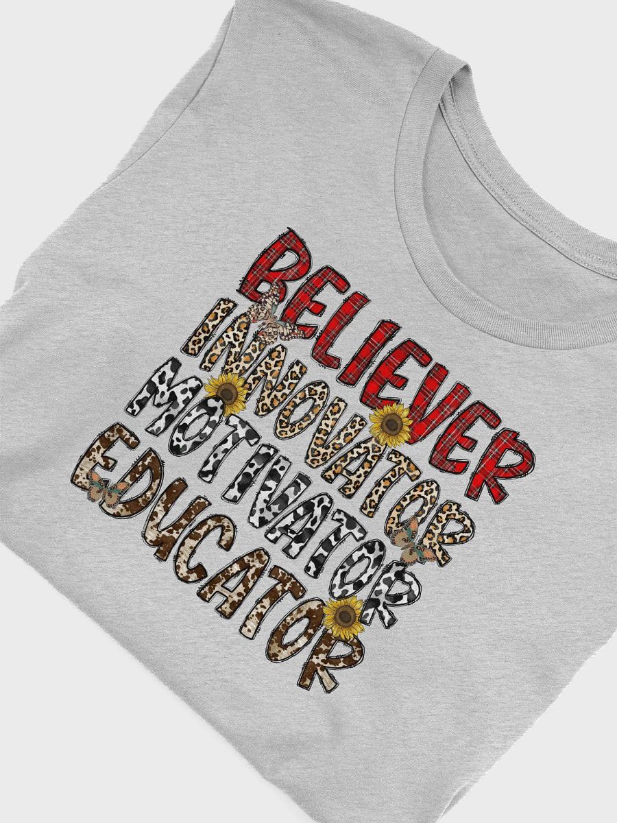 Believer, Innovator, Motivator, Educator - Adult T-Shirt product image (10)