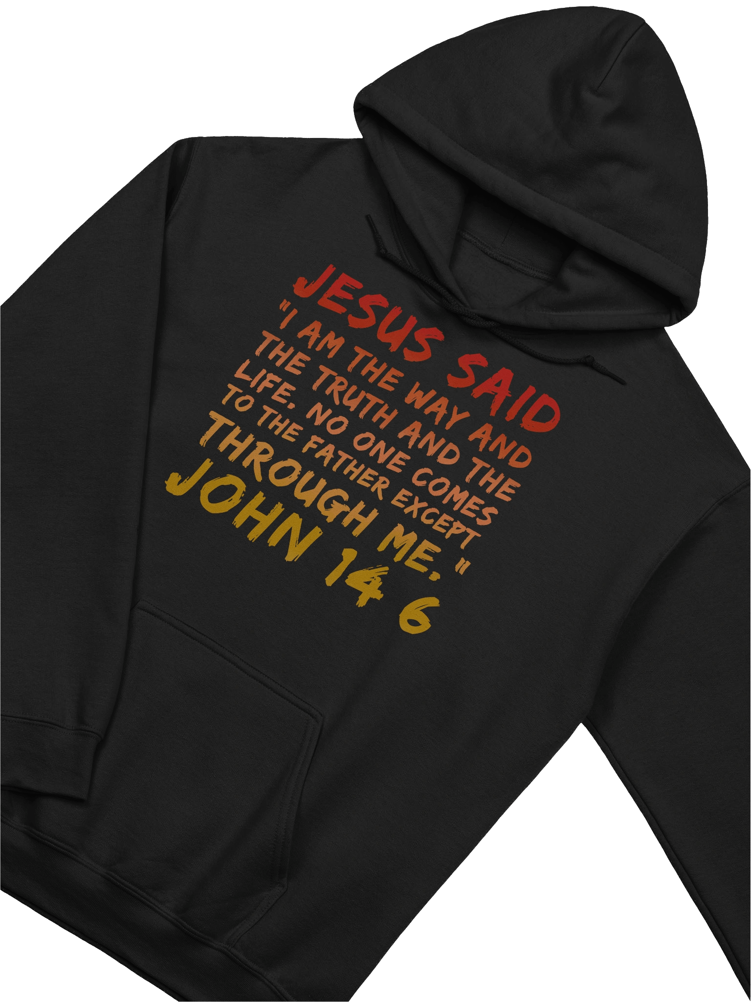 Jesus Said I Am The Way John 14:6 product image (17)