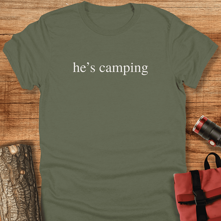 He's camping, Funny t-shirt for women product image (5)