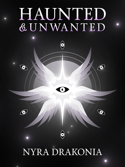 Web Novel: Haunted & Unwanted