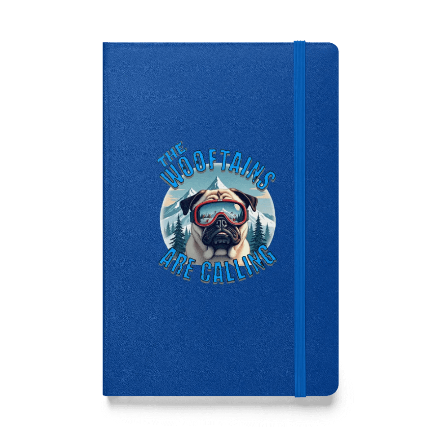 The Wooftains Are Calling Dog Pug Skiing Mountain Hardcover Notebook product image (1)