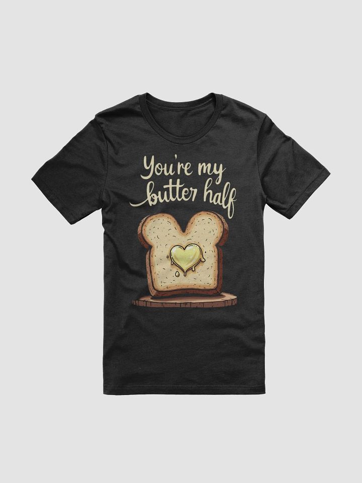 You're My Butter Half Valentines T-Shirt product image (7)