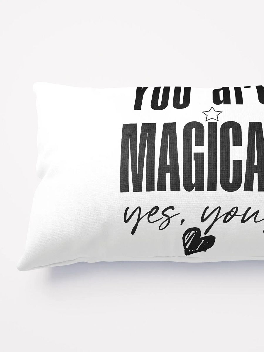 You are Magical Pillow product image (9)