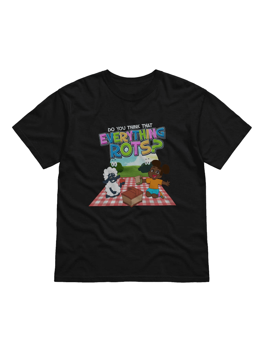 Everything Rots? T-Shirt! product image (17)