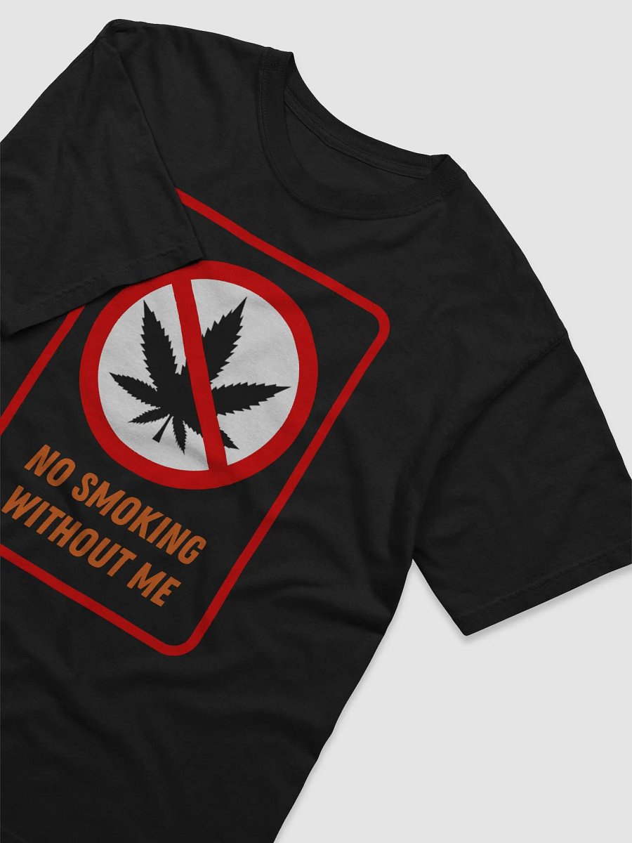 "No Smoking Without Me" Supersoft Sign Tee product image (9)