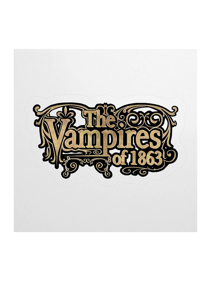 "The Vampires of 1863" Sticker product image (1)