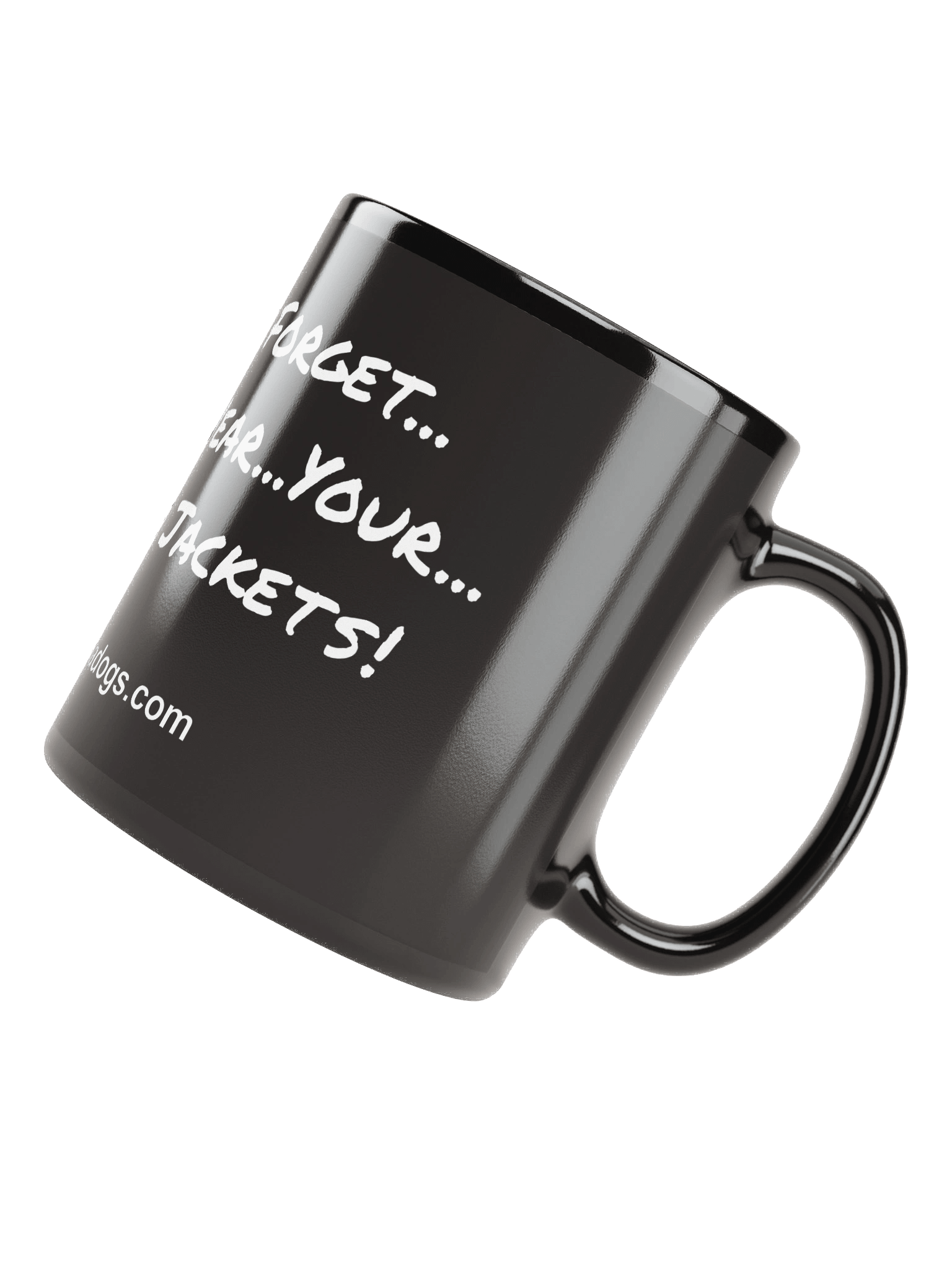 "Don't Forget" Coffee Mug product image (8)