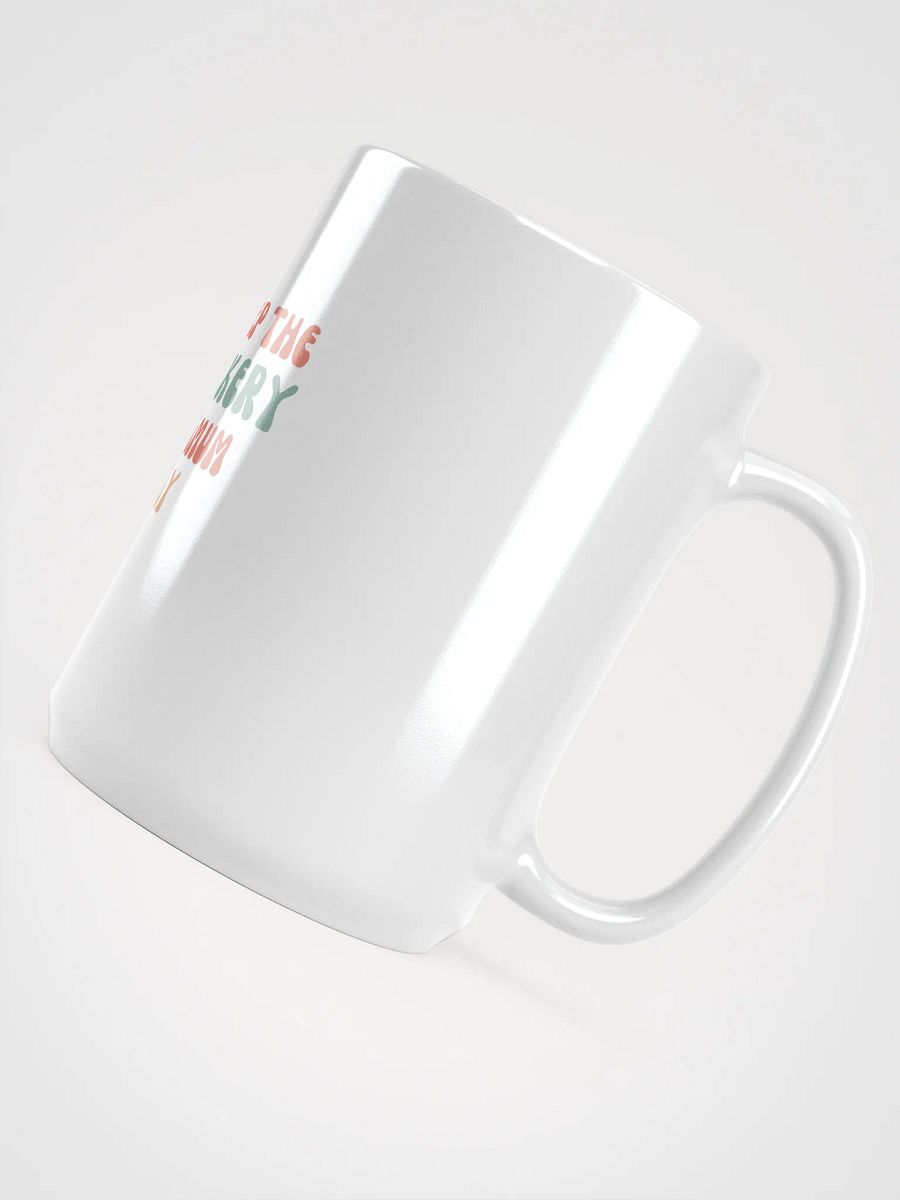 Coffee Mug: Let's Keep the Dumbf*ckery to a Minimum Today product image (5)