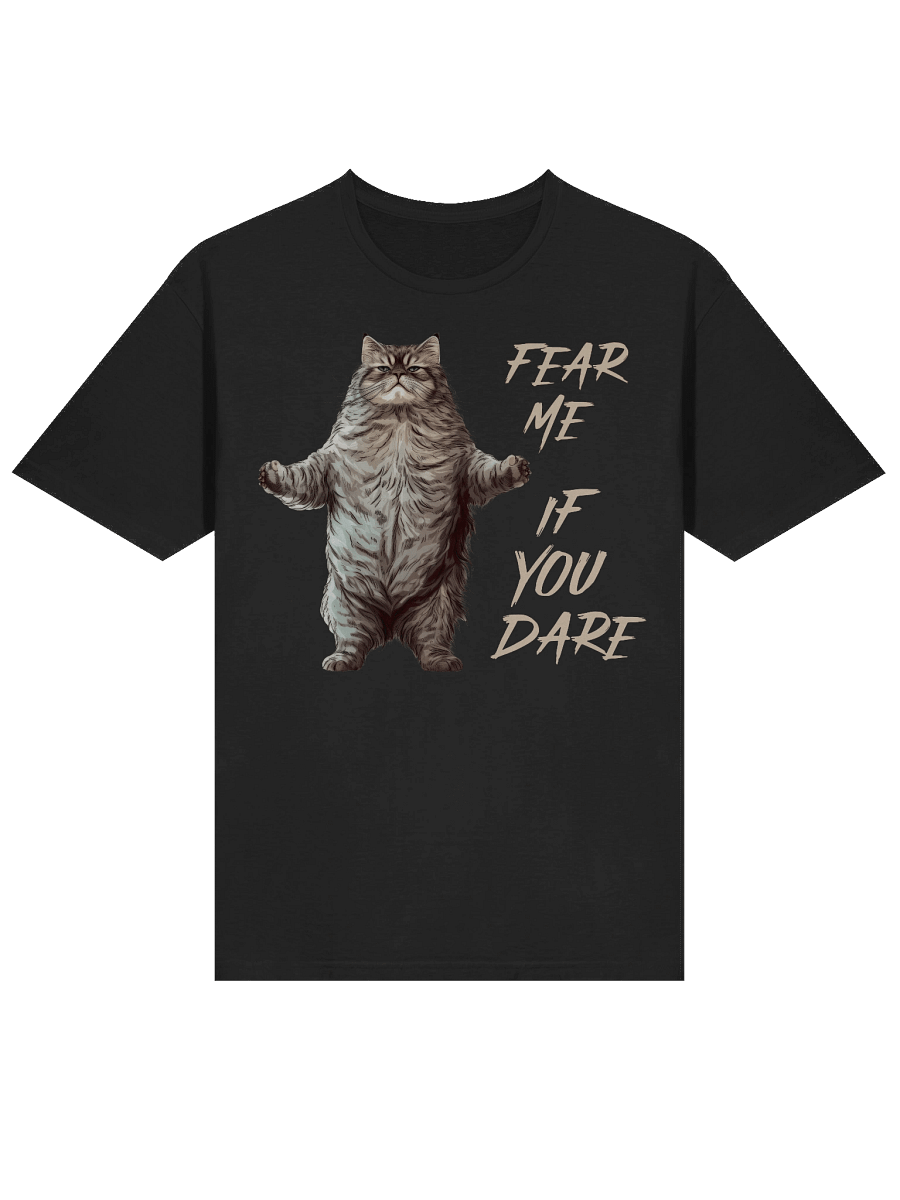 Fear Me If You Dare Cat T-Shirt product image (16)