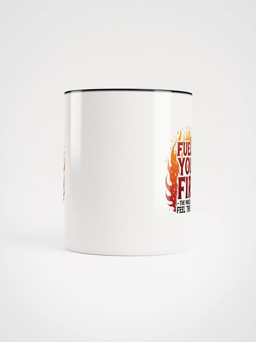 Flame-Filled Fuel Your Fire Mug product image (5)