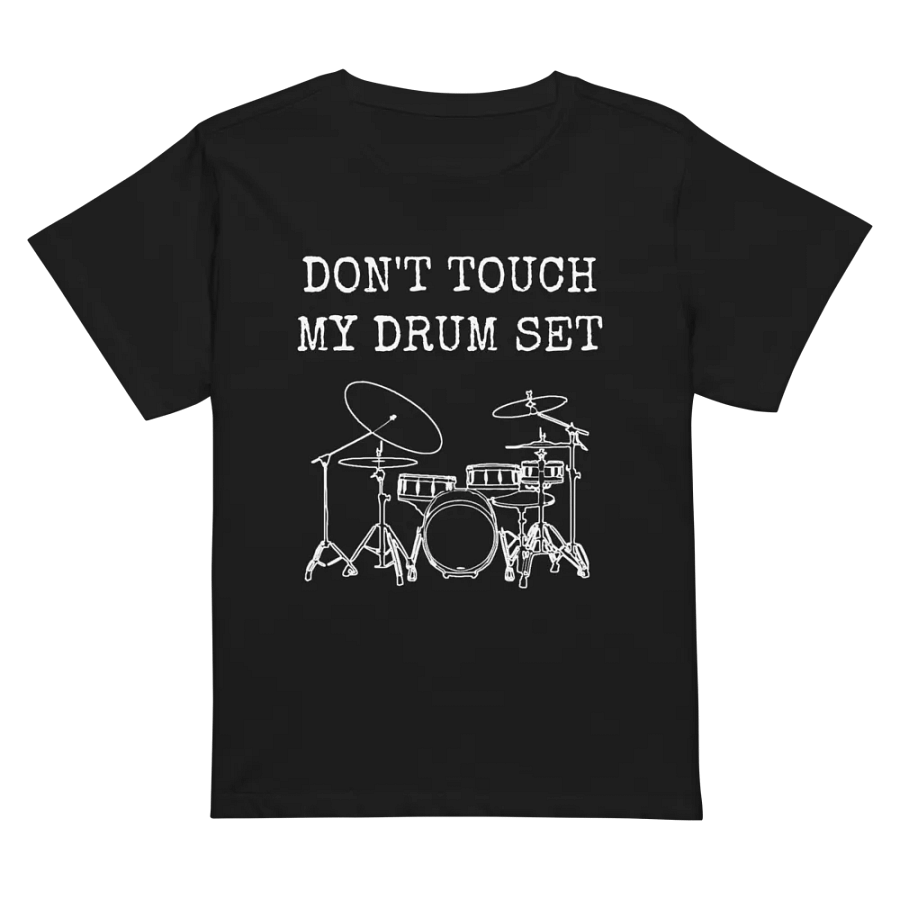 Don't Touch My Drum Set women's shirt product image (6)