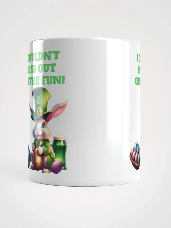 I Couldn't Miss Out On The Fun St.Patricks Day White Mug product image (2)