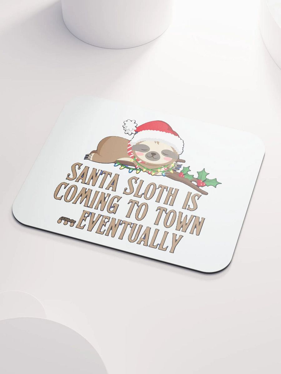 SANTA SLOTH IS COMING TO TOWN... EVENTUALLY product image (2)