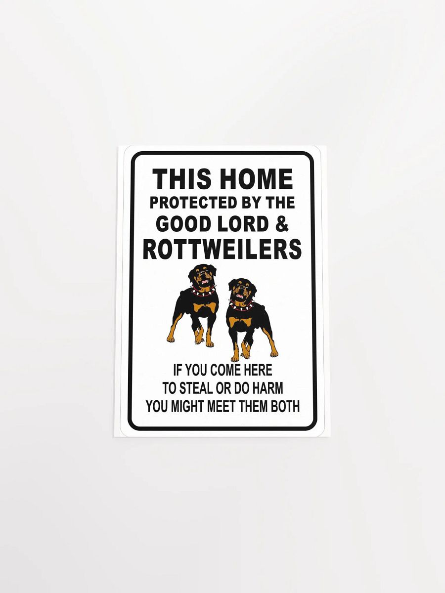 Rottweiler - This Home Protected By The Good Lord & Rottweilers product image (32)