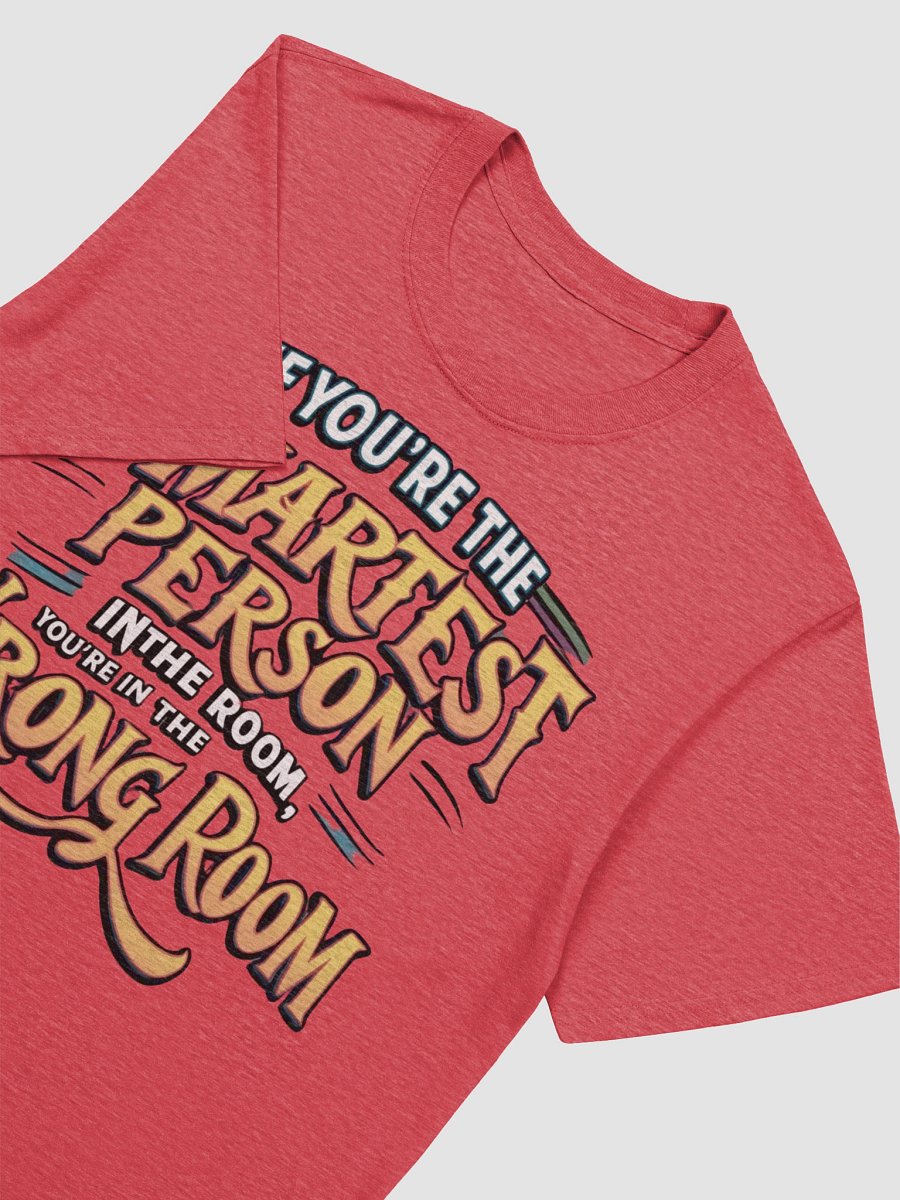 'Smartest Person in the Room' T-Shirt | Retro Motivational & Inspirational Tee product image (3)