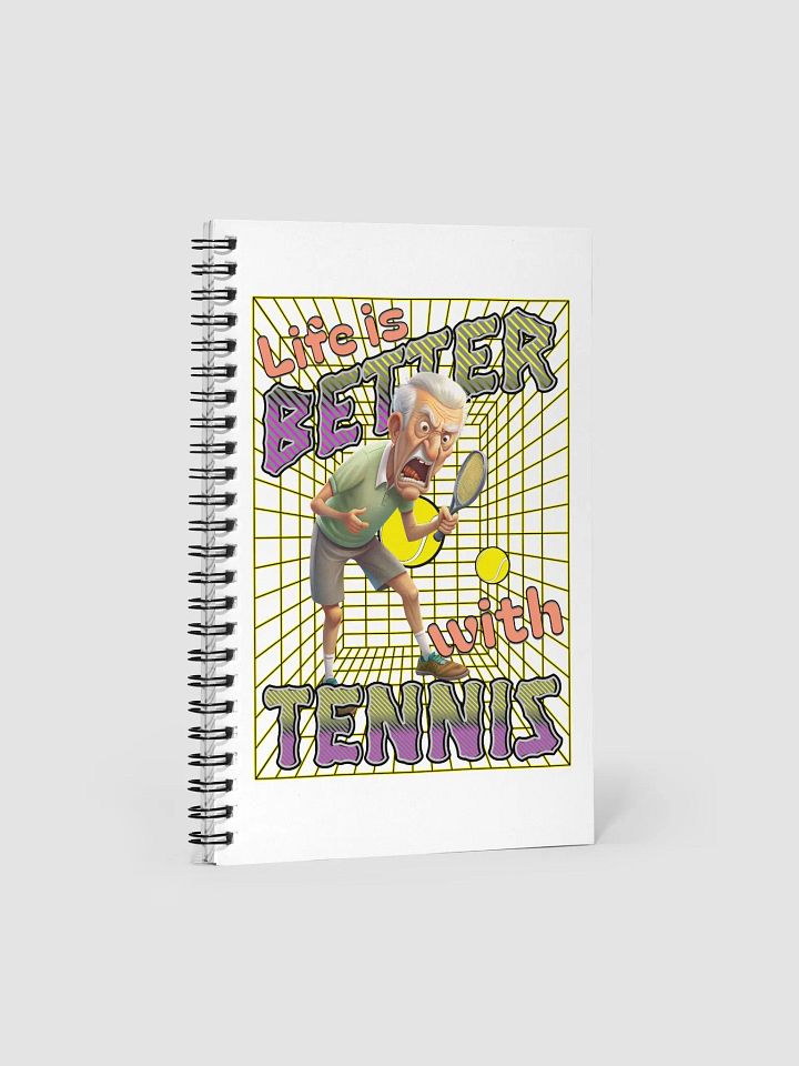 Life Is Better With Tennis Male Enthusiasm Notebook product image (1)