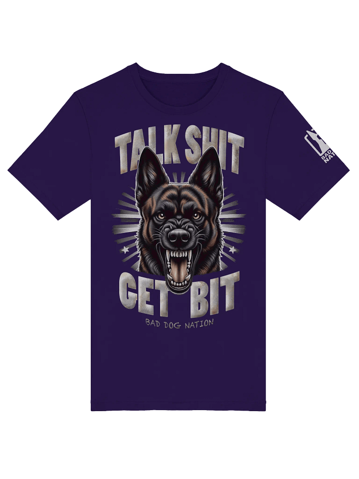 Dutch Shepherd - Talk Sh#t Get Bit - PREMIUM ADULT UNISEX T-SHIRT ***NEW LARGER PRINT product image (1)