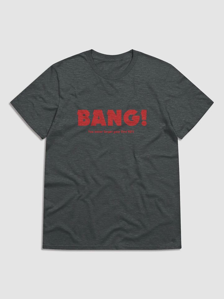 Bang! (Gildan Lightweight Fashion Short Sleeve T-Shirt) product image (2)