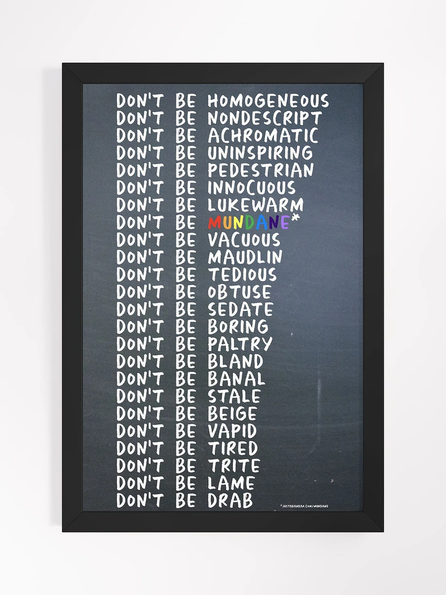 Mundane Series Framed Poster - justadandak.com [don't be / colour / portrait] product image (1)