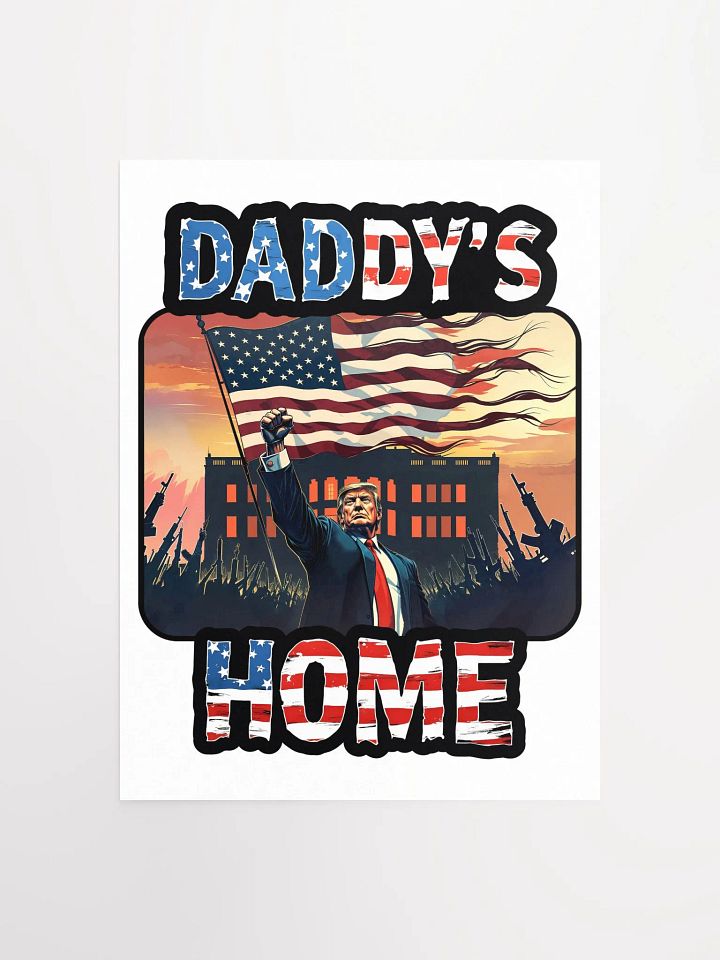 Poster: Trump Daddy's Home product image (2)