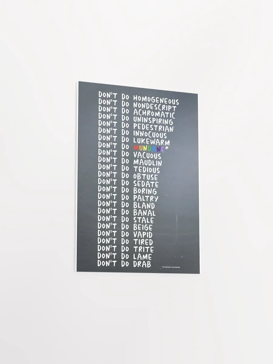 Mundane Series Matte Paper Poster - justadandak.com [don't do / colour / portrait] product image (3)