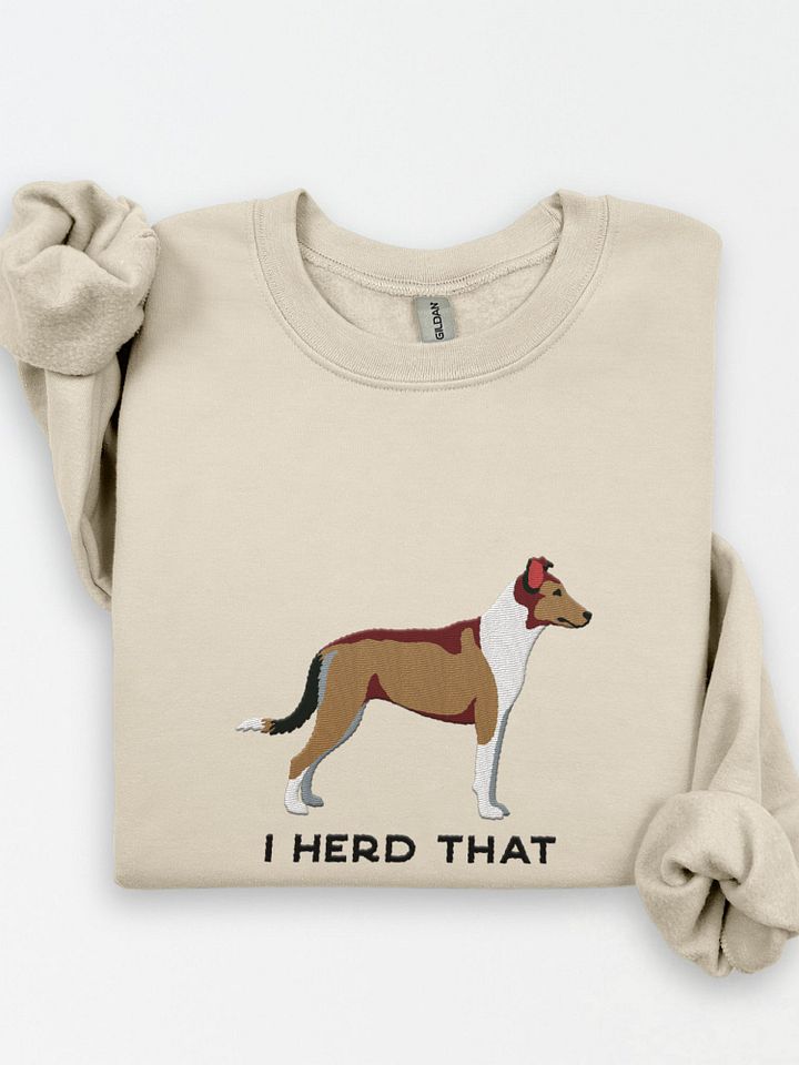 I Herd That Sweatshirt (Embroidered) of a Smooth Collie(Tan) product image (1)
