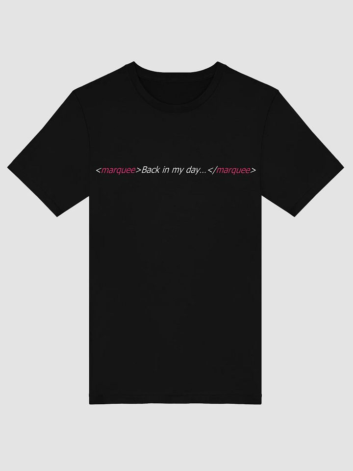 HTML Marquee Tags T-Shirt product image (1)