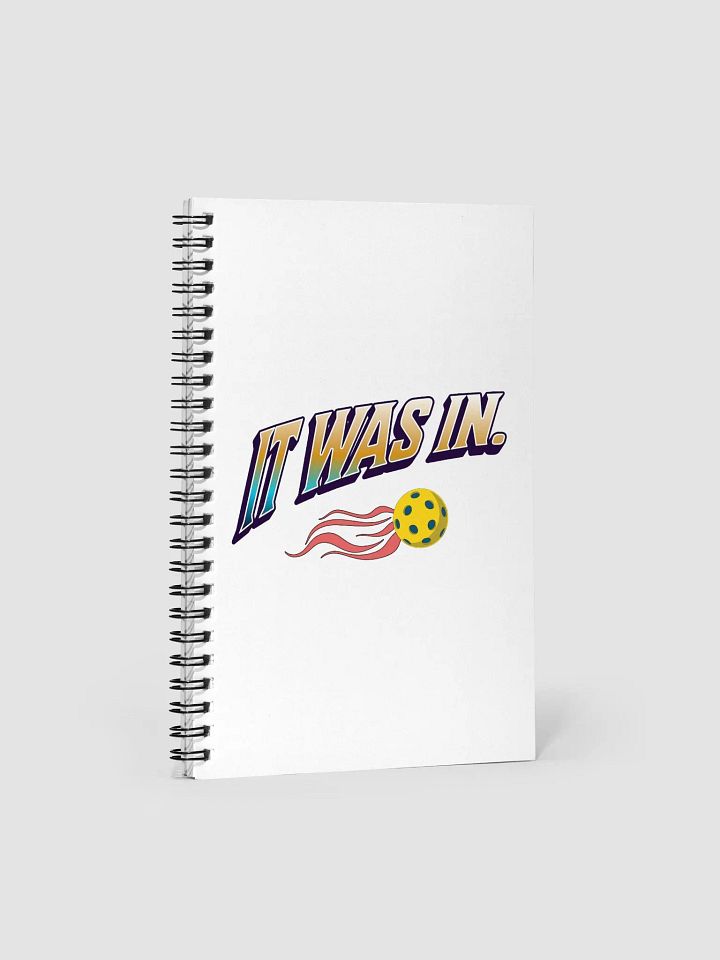 It Was In Pickleball Cosmic Spiral Notebook product image (2)