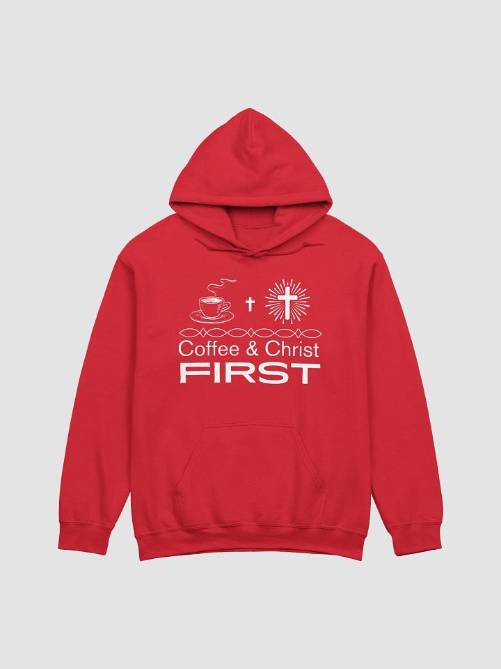 Coffee & Christ First Christian Faith Gildan Hoodie product image (2)