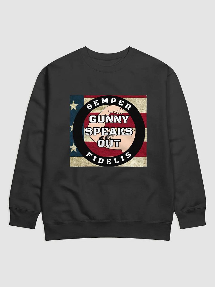 Gunny Speaks Out Sweatshirt! product image (1)