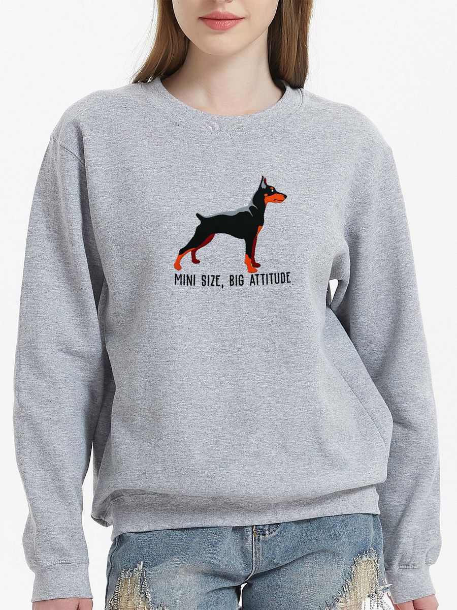 Mini Size, Big Attitude Sweatshirt (Embroidered) of a Mini Pinscher(Black & Tan) product image (2)