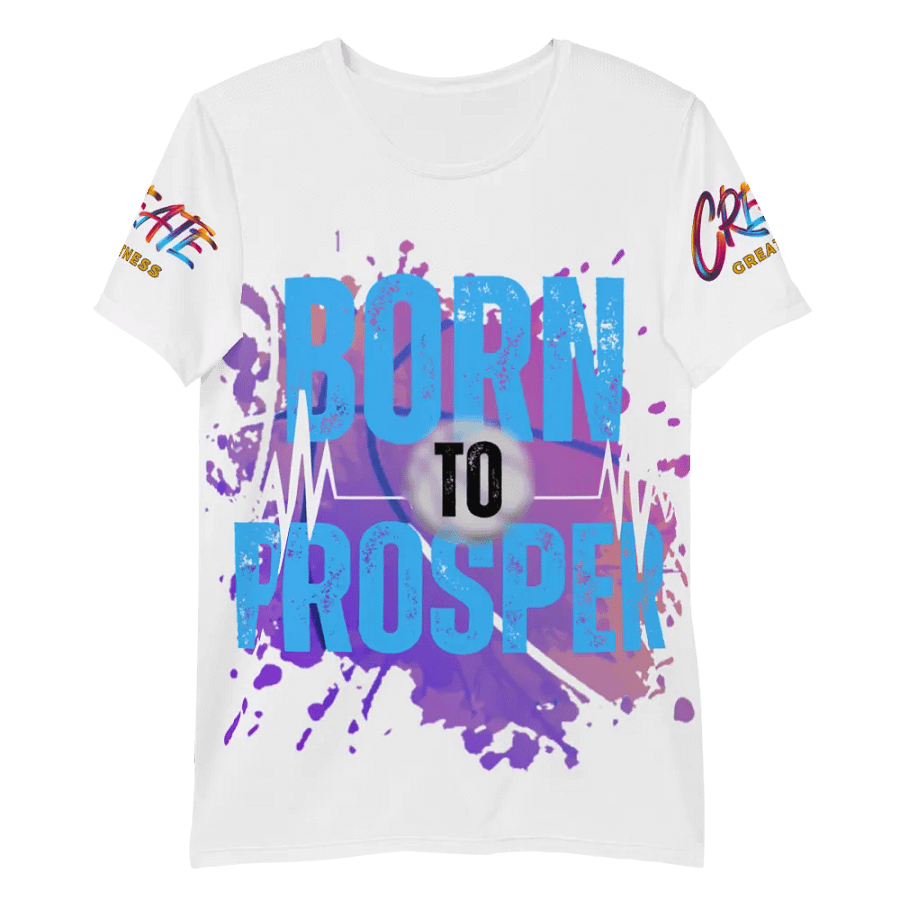 Born to Prosper Huge Print Athletic Tee product image (5)