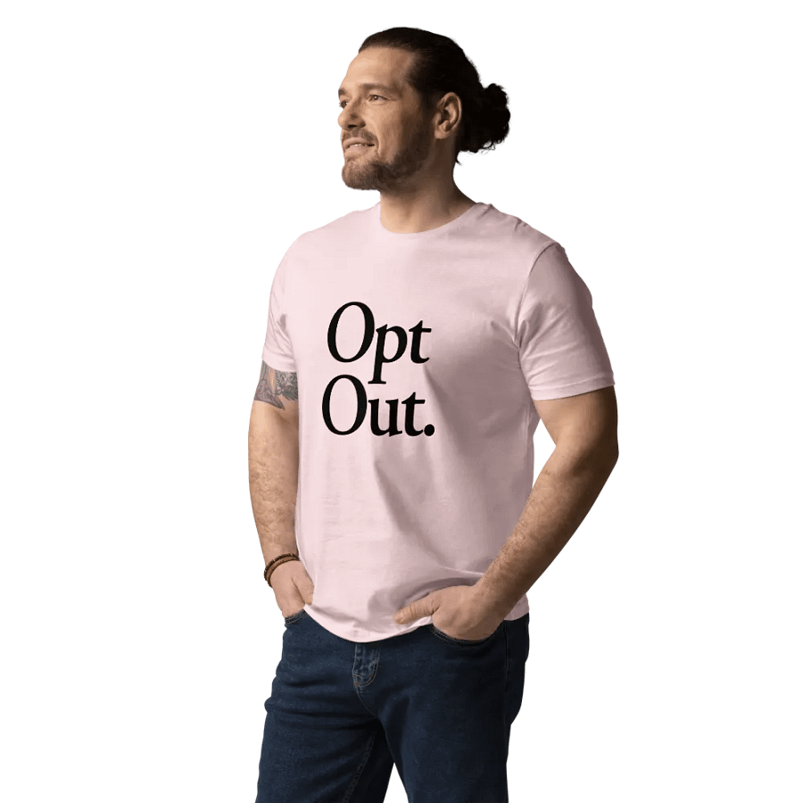 Opt Out Tee - 100% cotton product image (13)