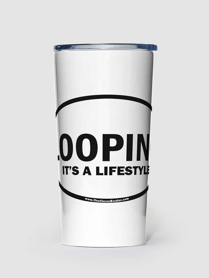 LOOPING - It's A Lifestyle - Insulated Stainless Steel Tumbler product image (1)