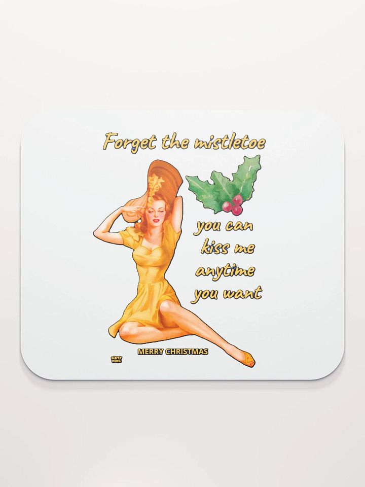 FORGET THE MISTLETOE product image (2)