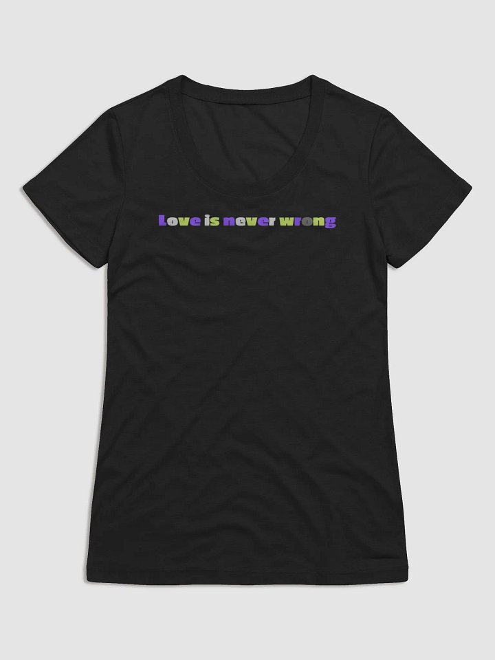 Love Is Never Wrong - Genderqueer product image (2)